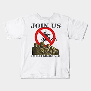 Join Us To Exterminate Starship Troopers Kids T-Shirt
